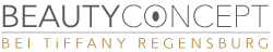 BeautyConcept bei Tiffany Regensburg